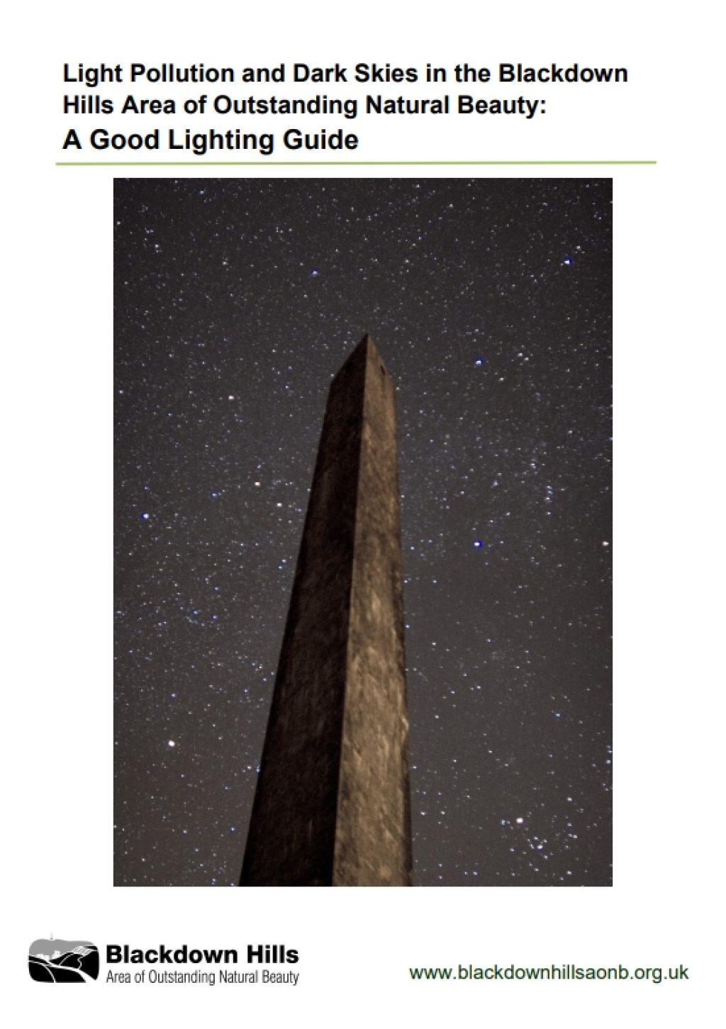 Light Pollution and Dark Skies in the Blackdown Hills Area of Outstanding Natural Beauty: A Good Lighting Guide. Photo of Wellington Monument with a starry sky in the background.